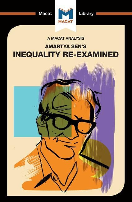 An Analysis of Amartya Sen's Inequality Re-Examined: Inequality Reexamined by Klein, Elise