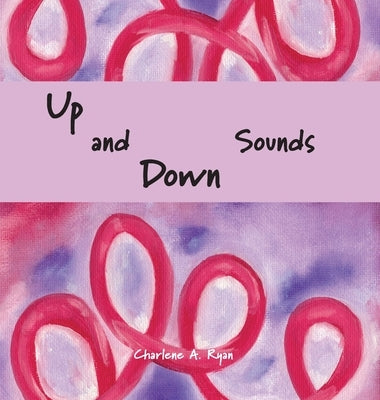 Up and Down Sounds by Ryan, Charlene