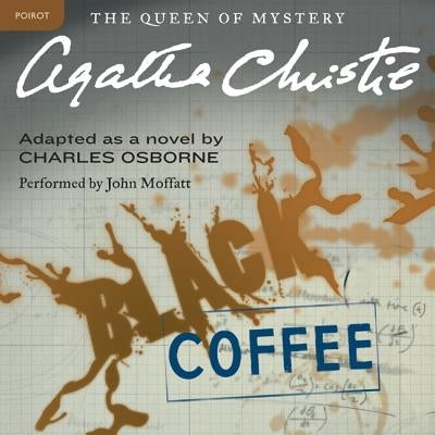 Black Coffee: A Hercule Poirot Mystery by Christie, Agatha