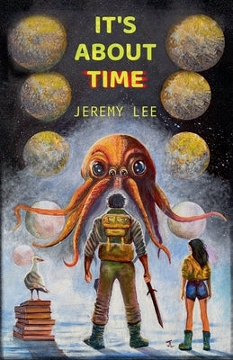 It's About Time by Lee, Jeremy