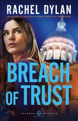 Breach of Trust by Dylan, Rachel