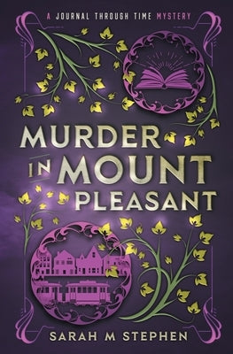 Murder in Mount Pleasant by Stephen, Sarah M.