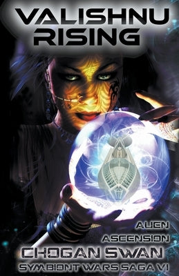 Valishnu Rising by Swan, Chogan