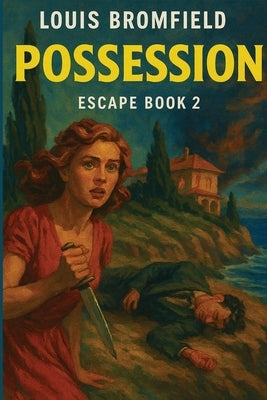 Possession by Bromfield, Louis