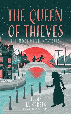 The Queen of Thieves by Rundberg, Johan
