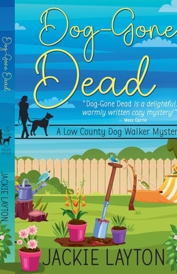 Dog-Gone Dead by Layton, Jackie