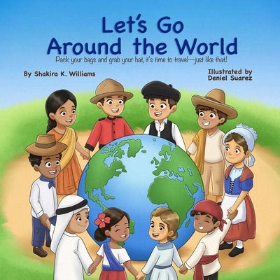 Let's Go Around the World by Suarez, Deniel