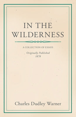 In the Wilderness by Warner, Charles Dudley