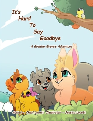 It's Hard to Say Goodbye by Lovett, Cheri
