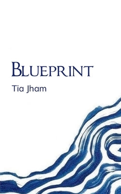 Blueprint by Jham, Tia