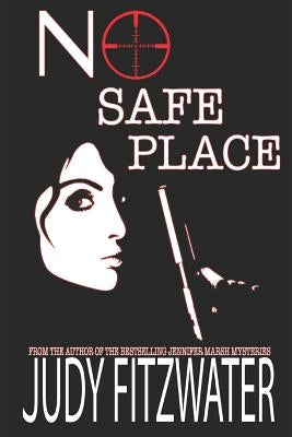 No Safe Place by Fitzwater, Judy
