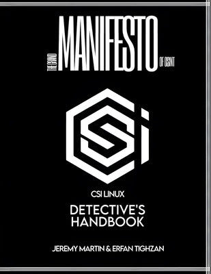 The Grand Manifesto of OSINT: A Detective's Handbook by Martin, Jeremy