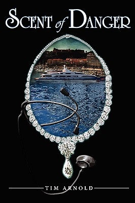 Scent of Danger by Arnold, Tim