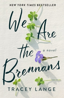 We Are the Brennans by Lange, Tracey
