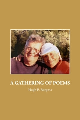 A Gathering of Poems by Burgess, Hugh