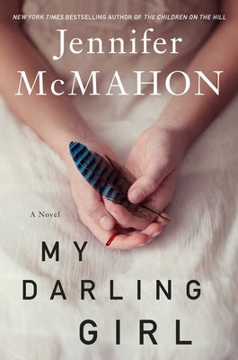 My Darling Girl by McMahon, Jennifer
