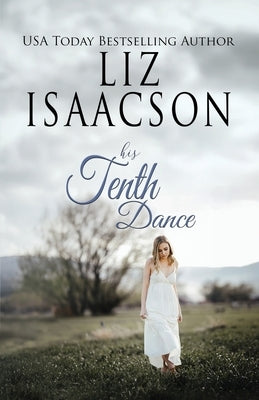 His Tenth Dance: A Hammond Family Farm Novel by Isaacson, Liz
