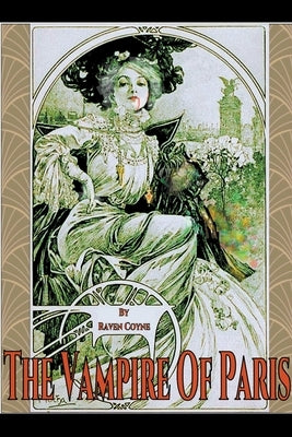 The Vampire of Paris by Coyne, Raven