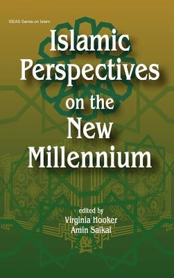 Islamic Perspectives on the New Millennium by Hooker, Virginia