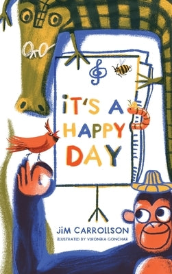 It's a Happy Day by Carrollson, Jim