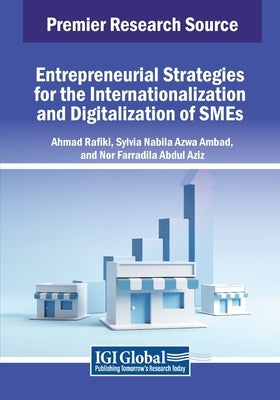 Entrepreneurial Strategies for the Internationalization and Digitalization of SMEs by Rafiki, Ahmad
