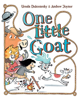 One Little Goat by Dubosarsky, Ursula