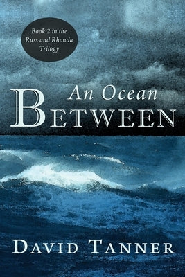 An Ocean Between by Tanner, David