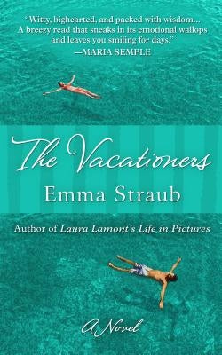 The Vacationers by Straub, Emma