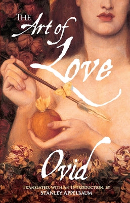 The Art of Love by Ovid