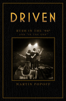 Driven: Rush in the '90s and "In the End" by Popoff, Martin