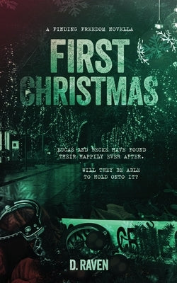 First Christmas by Raven, D.