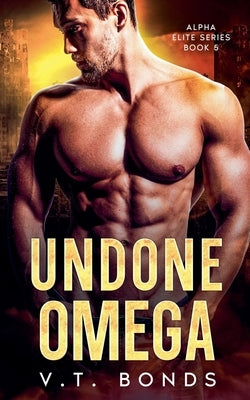 Undone Omega by Bonds, V. T.