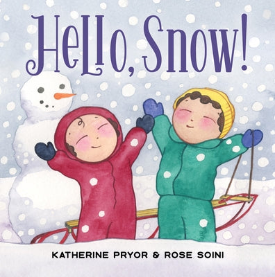 Hello, Snow! by Pryor, Katherine