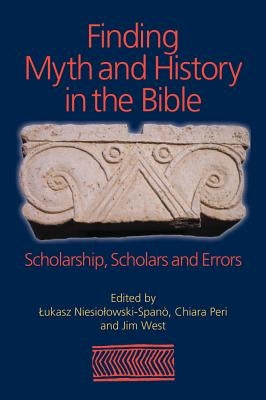 Finding Myth and History in the Bible by West