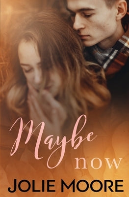 Maybe Now by Barnett, Steven