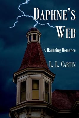 Daphne's Web by Cartin, L. L.