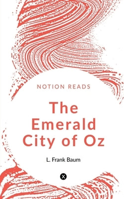 The Emerald City of Oz by Frank, L.