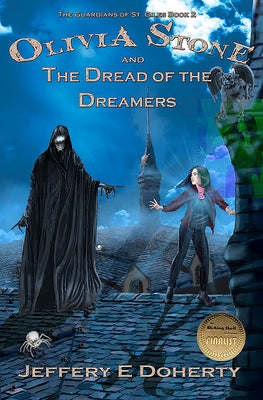 Olivia Stone and the Dread of the Dreamers by Doherty, Jeffery E.