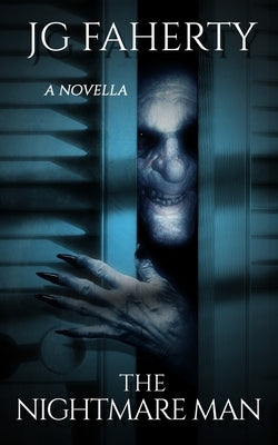The Nightmare Man by Faherty, Jg