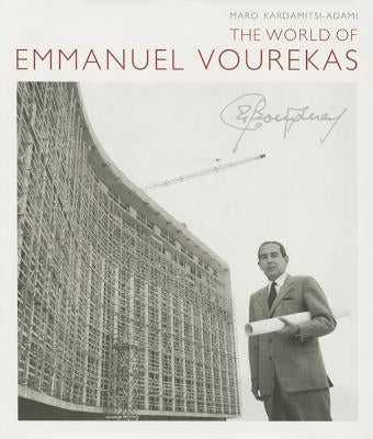 The World of Emmanuel Vourekas by Kardamitsi-Adami, Maro