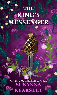 The King's Messenger by Kearsley, Susanna