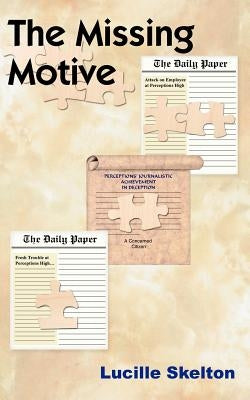 The Missing Motive by Skelton, Lucille