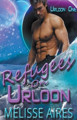 Refugees on Urloon by Aires, Melisse