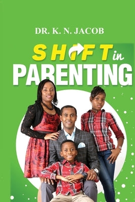 Shift in Parenting by Jacob, K. N.