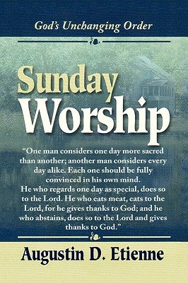Sunday Worship by Etienne, Augustin D.