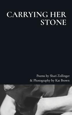 Carrying Her Stone by Brown, Kat