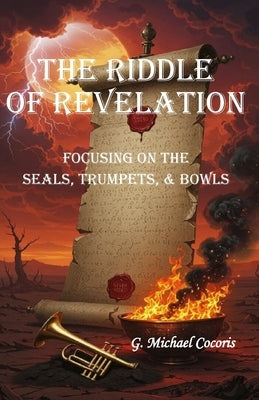 The Riddle of Revelation by Cocoris, G. Michael