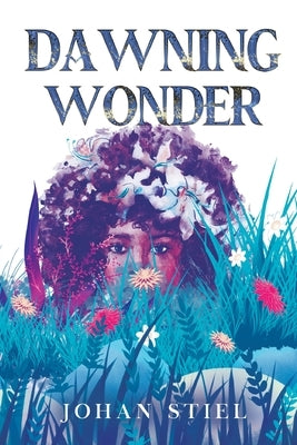 Dawning Wonder by Stiel, Johan