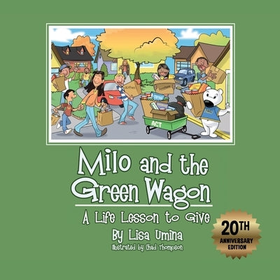 Milo and the Green Wagon by Umina, Lisa M.