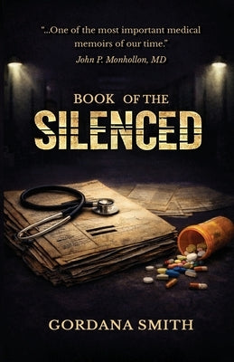 Book of the Silenced by Smith, Gordana